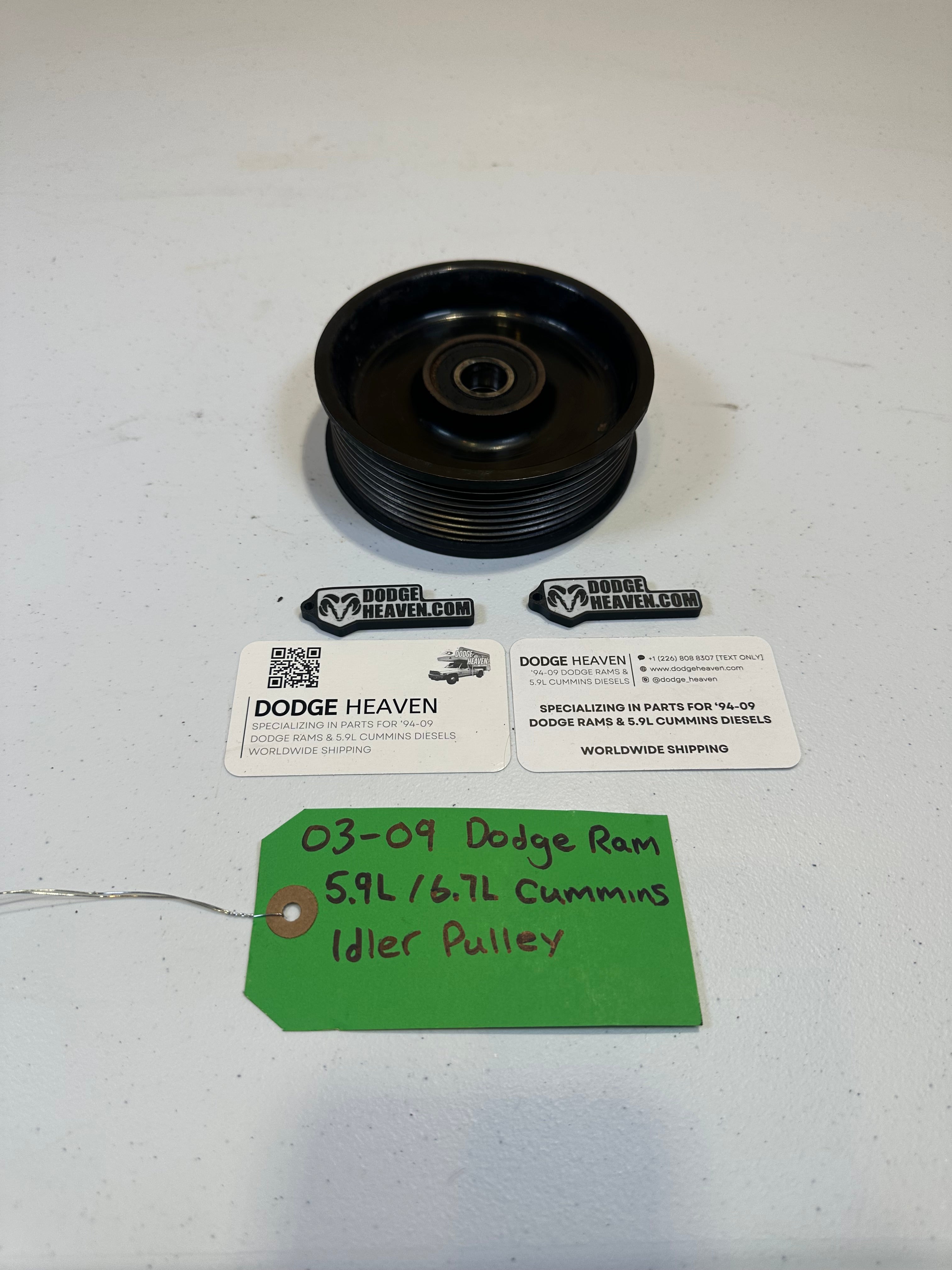 2003-2009 Dodge Ram 5.9L 6.7L Cummins Idler Pulley 2500 3500